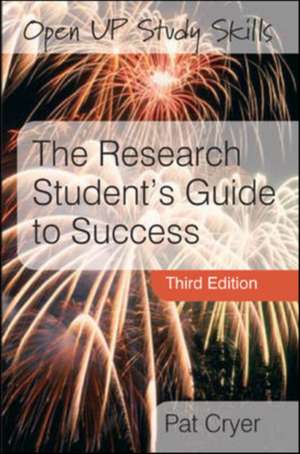 The Research Student's Guide to Success de Pat Cryer