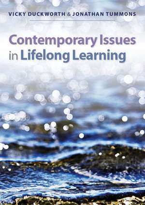 Contemporary Issues in Lifelong Learning de Vicky Duckworth