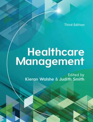 Healthcare Management de Kieran Walshe