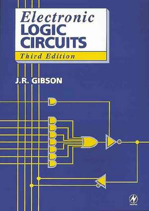 Electronic Logic Circuits de J. Gibson