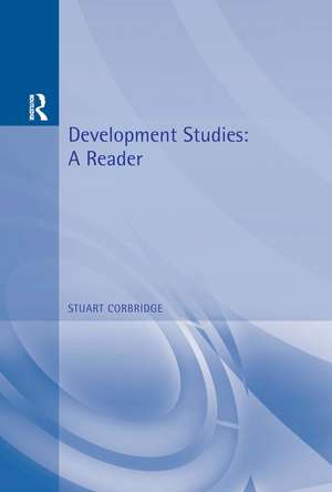 Development Studies: A Reader de Stuart Corbridge