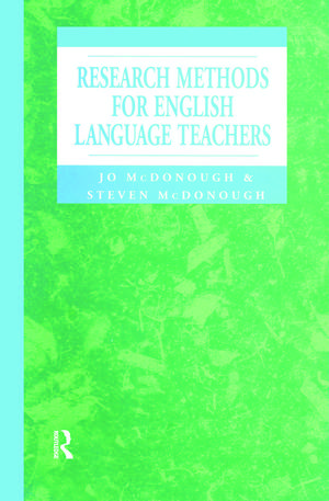 Research Methods for English Language Teachers de Jo McDonough