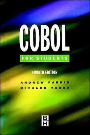 Cobol for Students de Andrew Parkin