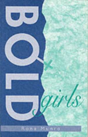 Bold Girls de Rona Munro