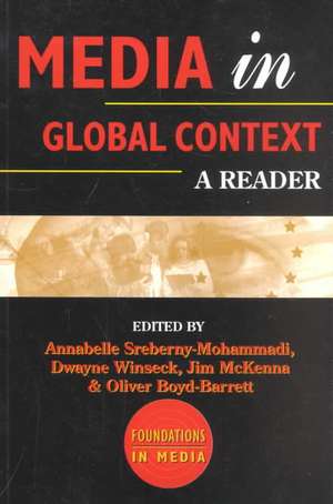 Media in Global Context de Annabelle Sreberny