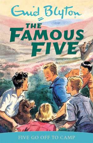 Famous Five: Five Go Off To Camp de Enid Blyton