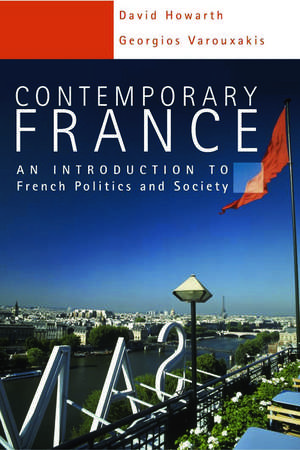 Contemporary France: An Introduction to French Politics and Society de David Howarth