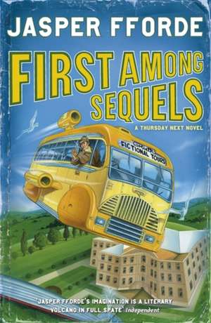 First Among Sequels de Jasper Fforde