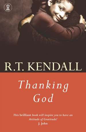 Kendall, R: Thanking God de R. T. Kendall