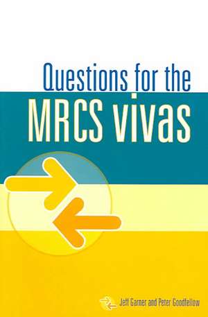 Questions for the MRCS viva de Jeff Garner