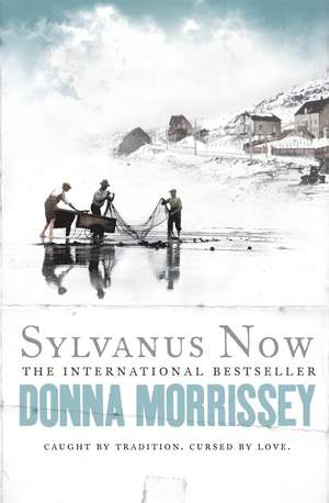 Sylvanus Now de Donna Morrissey