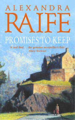 Promises to Keep de Alexandra Raife