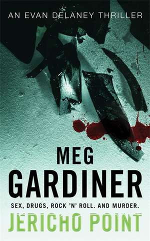 Gardiner, M: Jericho Point de Meg Gardiner