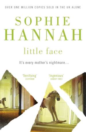 Little Face de Sophie Hannah