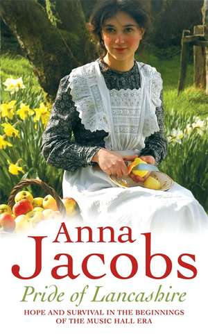 Pride of Lancashire de Anna Jacobs