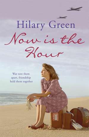 Now is the Hour de Hilary Green