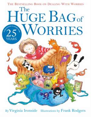 The Huge Bag of Worries de Virginia Ironside