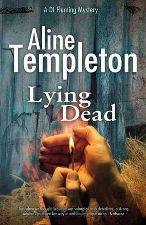 Lying Dead de Aline Templeton