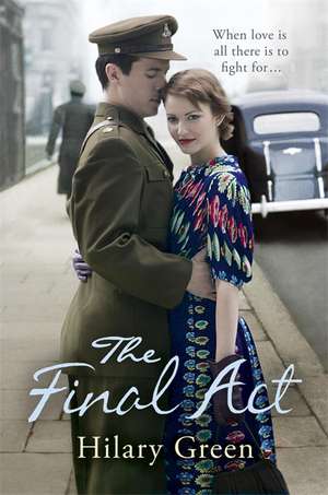 The Final Act de Hilary Green