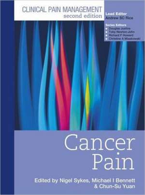 Clinical Pain Management : Cancer Pain de Nigel Sykes