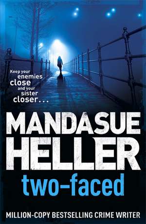 Two-Faced de Mandasue Heller