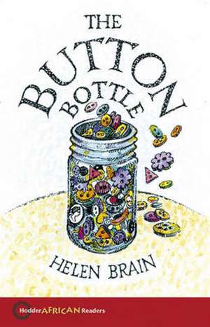 The Button Bottle de Helen Brain