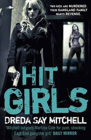 Hit Girls de Dreda Say Mitchell