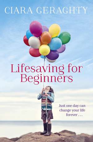 Geraghty, C: Lifesaving for Beginners de Ciara Geraghty