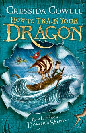 How to Train Your Dragon 07: How to Ride a Dragon's Storm de Cressida Cowell