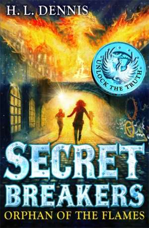 Secret Breakers 2 de H. L. Dennis