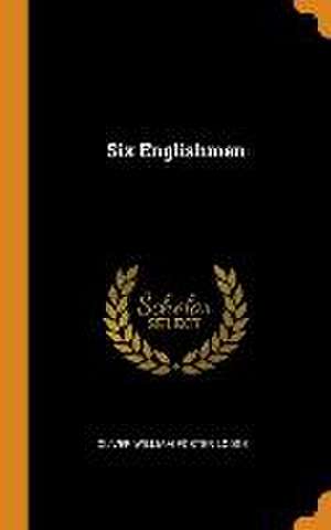 Six Englishmen de Oliver William Foster Lodge