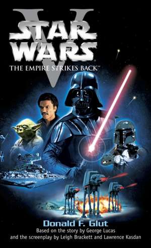 The Empire Strikes Back: Episode V de Donald F. Glut