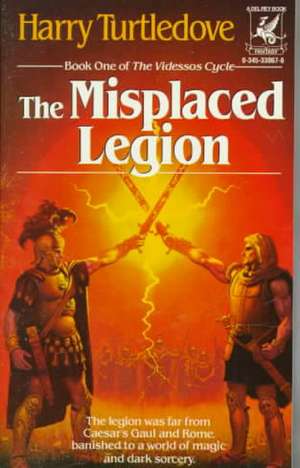 Misplaced Legion de Harry Turtledove