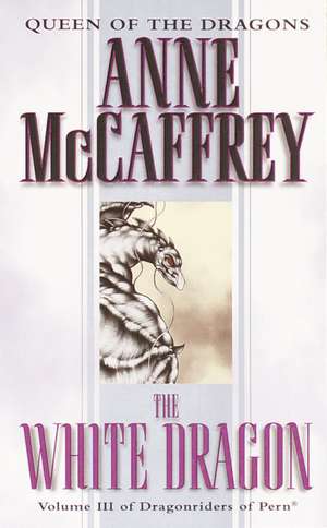 The White Dragon de Anne McCaffrey