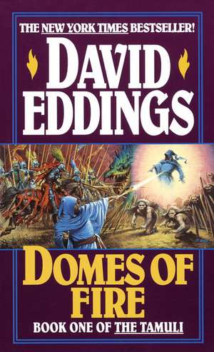 Domes of Fire de David Eddings