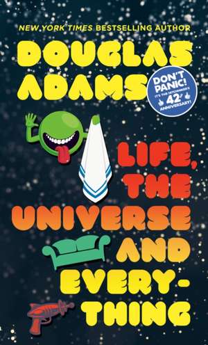 Life, the Universe and Everything de Douglas Adams