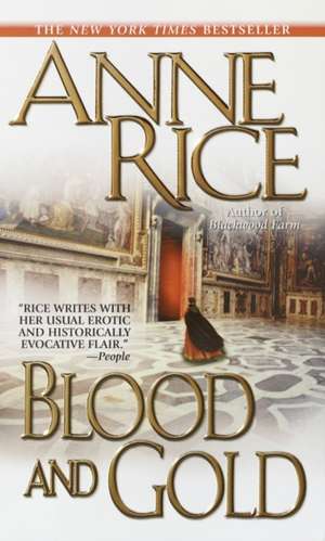 Blood and Gold de Anne Rice