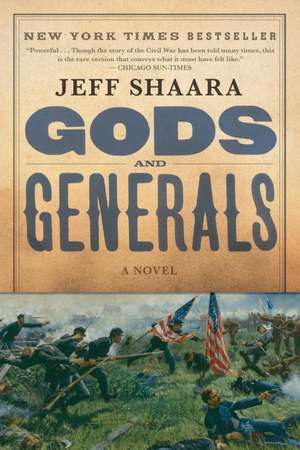 Gods and Generals de Jeff Shaara