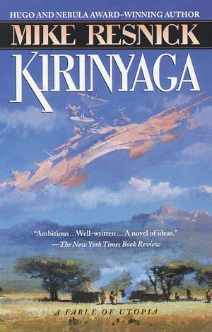 Kirinyaga: A Fable of Utopia de Mike Resnick