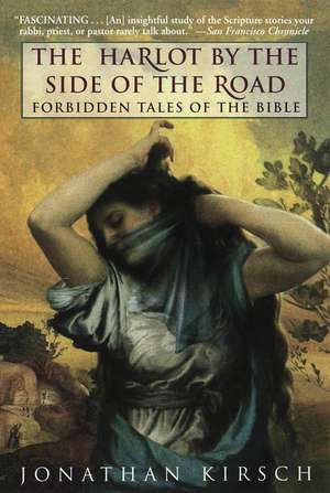 Harlot by the Side of the Road de Jonathan Kirsch