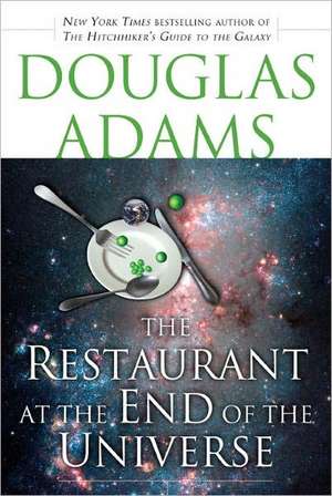 The Restaurant at the End of the Universe de Douglas Adams