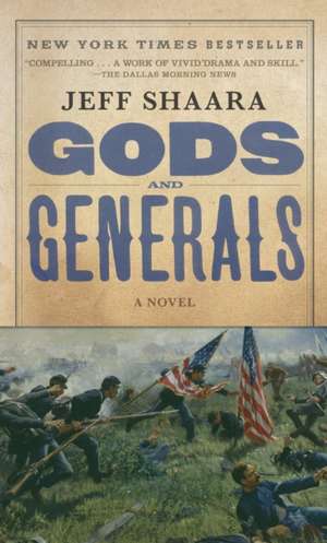 Gods and Generals de Jeff Shaara