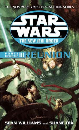 Force Heretic III: Reunion de Sean Williams