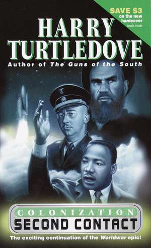 Second Contact (Colonization, Book One) de Harry Turtledove