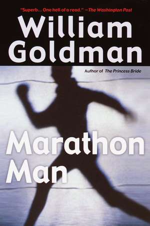 Marathon Man de William Goldman