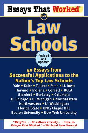 Essays That Worked for Law Schools: 40 Essays from Successful Applications to the Nation's Top Law Schools de Brian Kasbar