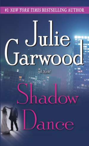 Shadow Dance de Julie Garwood