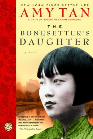 The Bonesetter's Daughter de Amy Tan