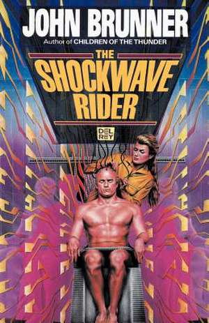 The Shockwave Riders de John Brunner