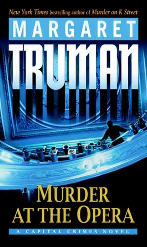 Murder at the Opera de Margaret Truman